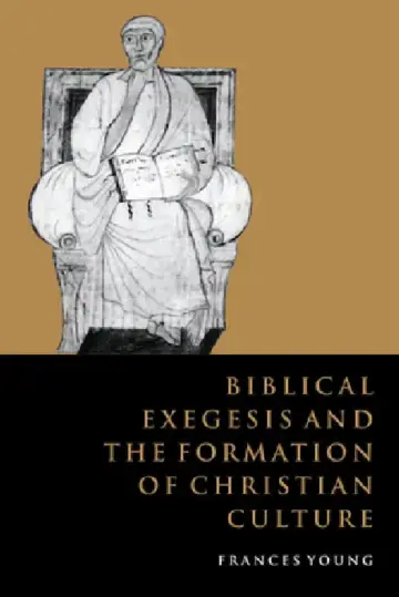 Cover of Biblical Exegesis and the Formation of Christian Culture