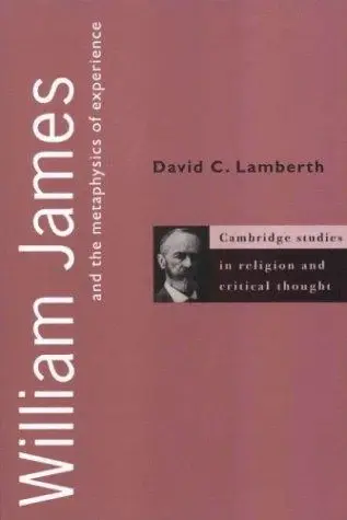 Cover of William James and the Metaphysics of Experience