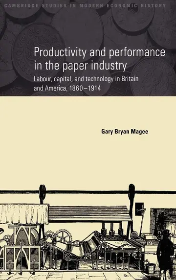 Cover of Productivity and Performance in the Paper Industry