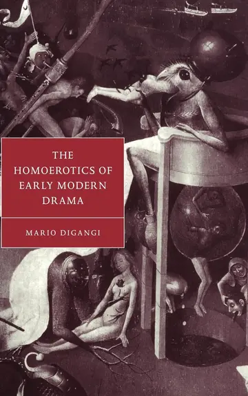 Cover of The Homoerotics of Early Modern Drama
