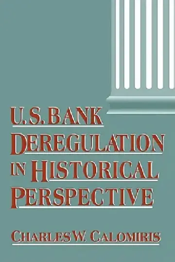 Cover of Us Bank Deregulation in Historical Perspective