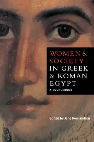 Cover of Women and Society in Greek and Roman Egypt