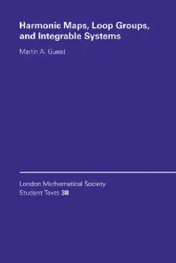 Cover of Harmonic Maps, Loop Groups, and Integrable Systems