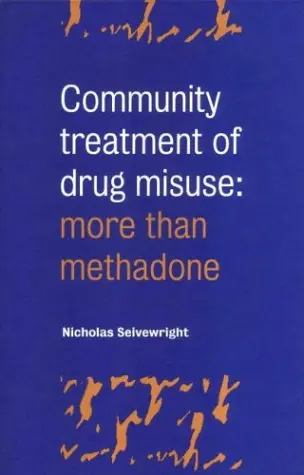 Cover of Community Treatment of Drug Misuse