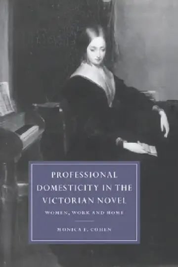 Cover of Professional Domesticity in the Victorian Novel