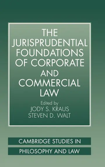 Cover of The Jurisprudential Foundations of Corporate and Commercial Law