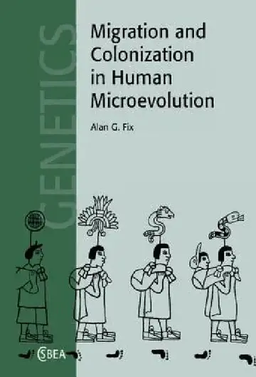 Cover of Migration and Colonization in Human Microevolution