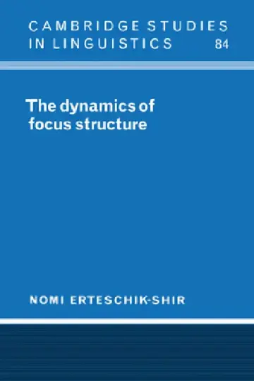 Cover of The Dynamics of Focus Structure