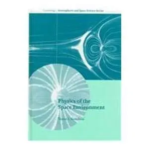 Cover of Physics of the Space Environment