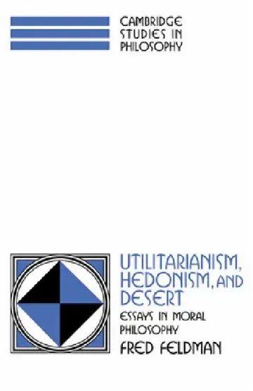 Cover of Utilitarianism, Hedonism, and Desert