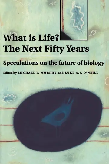 Cover of What is Life? the Next Fifty Years
