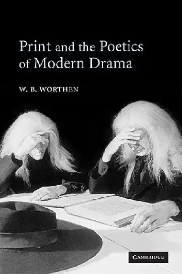 Cover of Print and the Poetics of Modern Drama