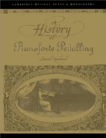 Cover of A History of Pianoforte Pedalling