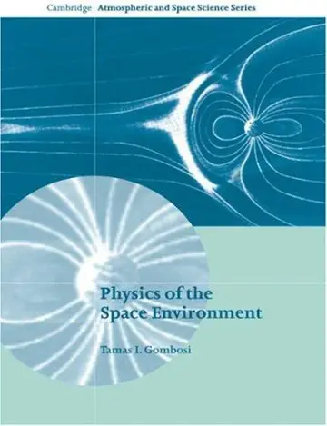 Cover of Physics of the Space Environment