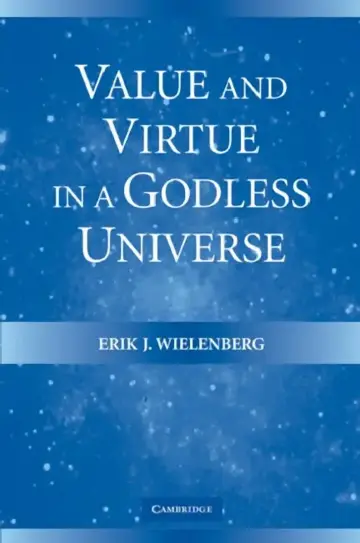 Cover of Value and Virtue in a Godless Universe
