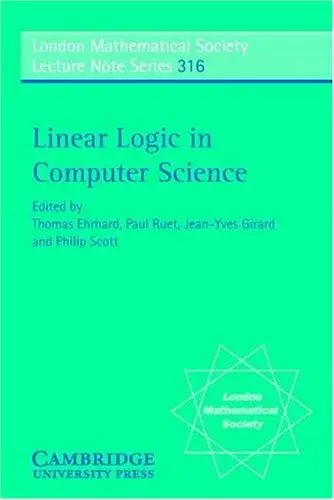 Cover of Linear Logic in Computer Science