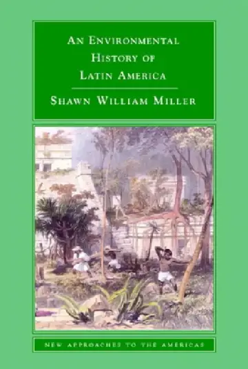 Cover of An Environmental History of Latin America