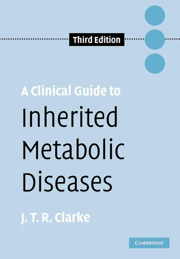 Cover of A Clinical Guide to Inherited Metabolic Diseases