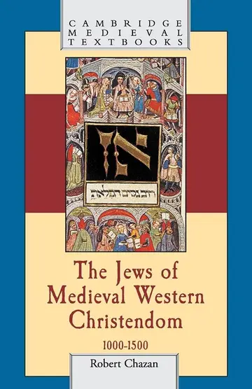 Cover of The Jews of Medieval Western Christendom