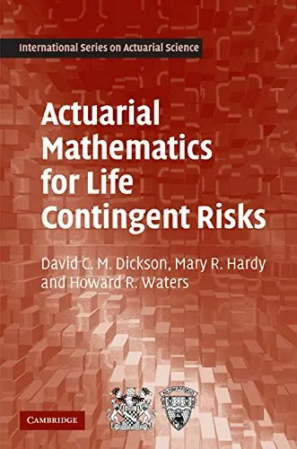 Cover of Actuarial Mathematics for Life Contingent Risks
