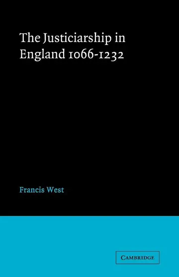Cover of Justiceship England 1066–1232