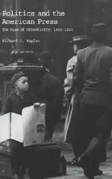 Cover of Politics and the American Press