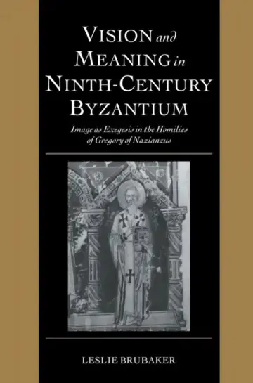 Cover of Vision and Meaning in Ninth-Century Byzantium