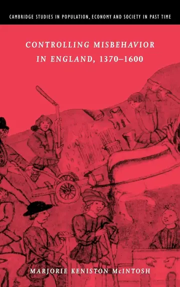 Cover of Controlling Misbehavior in England, 1370–1600
