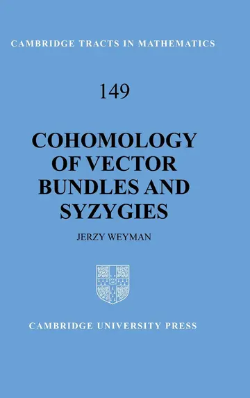 Cover of Cohomology of Vector Bundles and Syzygies