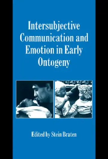 Cover of Intersubjective Communication and Emotion in Early Ontogeny