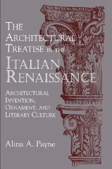 Cover of The Architectural Treatise in the Italian Renaissance