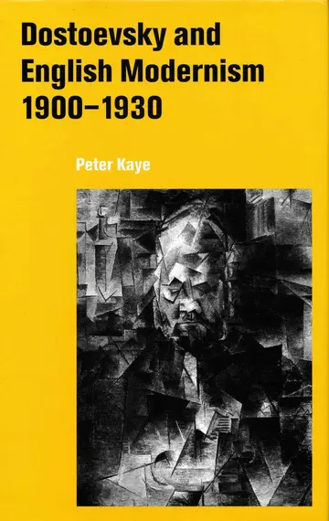 Cover of Dostoevsky and English Modernism 1900–1930