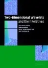 Cover of Two-Dimensional Wavelets and their Relatives
