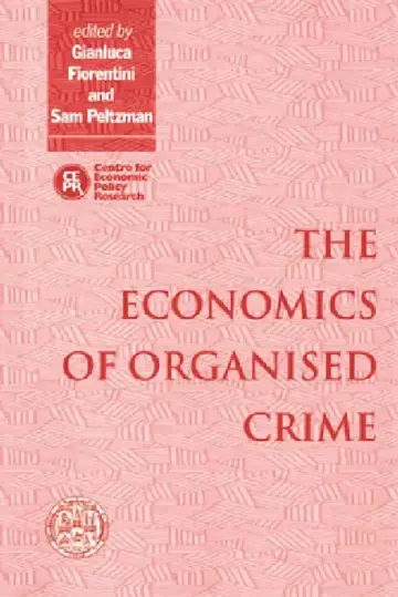 Cover of The Economics of Organised Crime