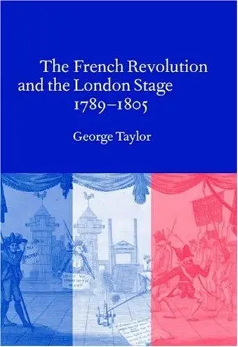 Cover of The French Revolution and the London Stage, 1789 1805