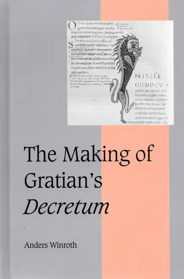 Cover of The Making of Gratian's Decretum