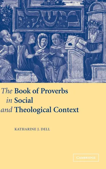 Cover of The Book of Proverbs in Social and Theological Context