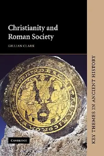 Cover of Christianity and Roman Society