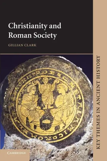 Cover of Christianity and Roman Society