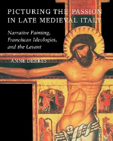 Cover of Picturing the Passion in Late Medieval Italy