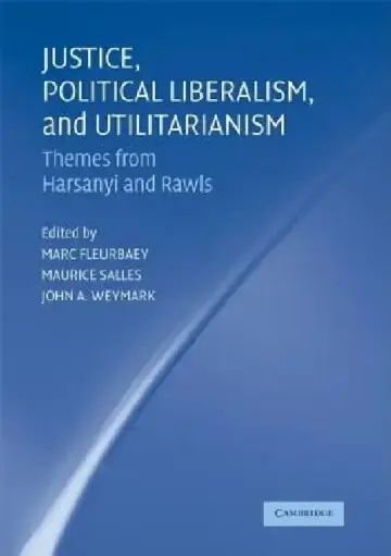 Cover of Justice, Political Liberalism, and Utilitarianism