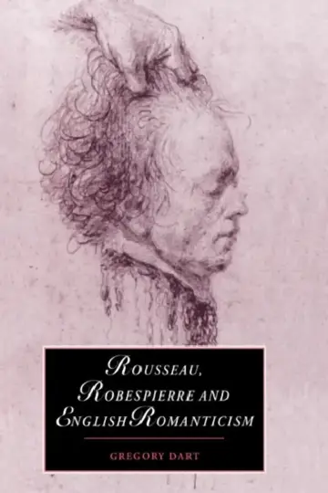 Cover of Rousseau, Robespierre and English Romanticism