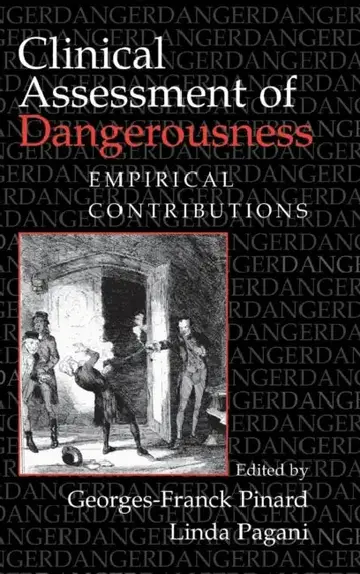 Cover of Clinical Assessment of Dangerousness