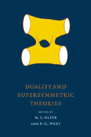 Cover of Duality and Supersymmetric Theories