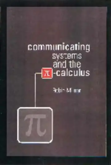 Cover of Communicating and Mobile Systems