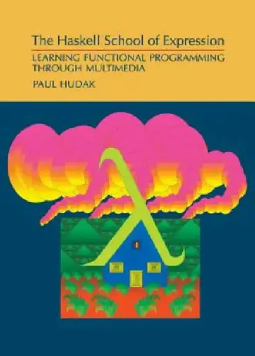 Cover of The Haskell School of Expression