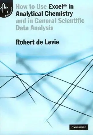 Cover of How to Use Excel(R) in Analytical Chemistry
