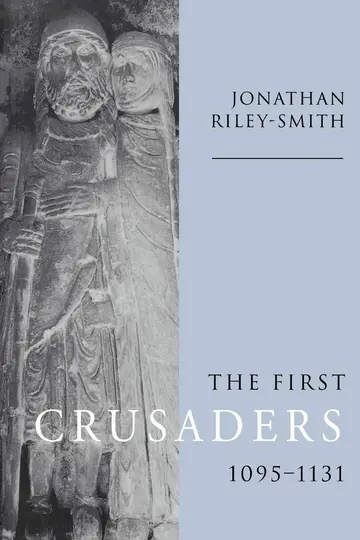 Cover of The First Crusaders, 1095–1131