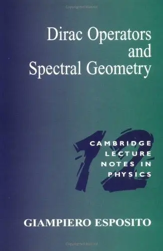 Cover of Dirac Operators and Spectral Geometry