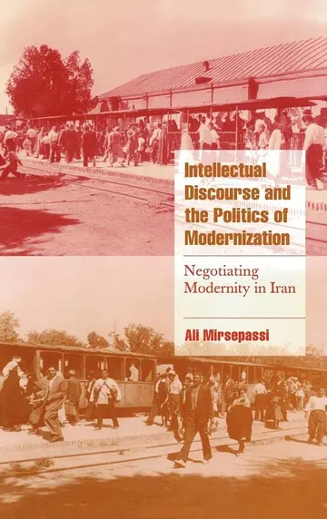 Cover of Intellectual Discourse and the Politics of Modernization